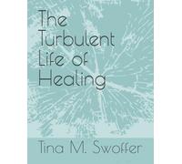 The Turbulent Life of Healing: Self-help