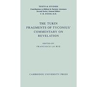 The Turin Fragments of Tyconius' Commentary on Revelation