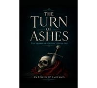 The Turn of Ashes: Swords of Oriyon Volume One