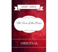 The Turn of the Screw: Premium Edition - Illustrated