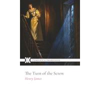 The Turn of the Screw: With 6 Original Illustrations