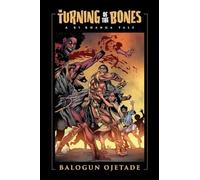 The Turning of the Bones: A Ki Khanga Tale