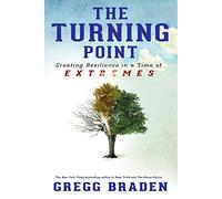 The Turning Point: Creating Resilience in a Time of Extremes