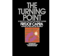 The Turning Point: Science, Society, and the Rising Culture