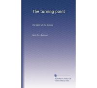 The turning point: the battle of the Somme