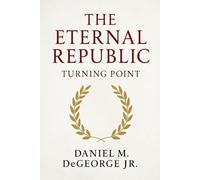 The Turning Point (The Eternal Republic)