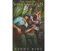 The Turning: System Annihilation: A Post-Apocalyptic LitRPG: 4