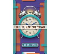 The Turning Year: A year, a life, a season, it is all transition.
