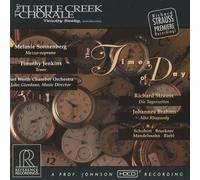 The Turtle Creek Cho - R.STRAUSS: THE TIMES OF DAY, ETC.