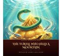 The Turtle Who Held a Mountain: Vishnu's Second Avatar and the Churning of the Ocean of Milk