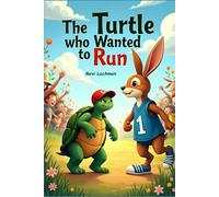 The Turtle Who Wanted to Run (Children's Book collection of 3 books)