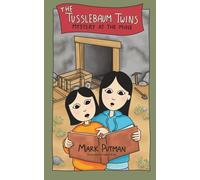 The Tusslebaum Twins Mystery at the Mine