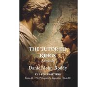 The Tutor to Kings: Aristotle (Series 13: The Philosopher's Apprentice)