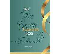 The Tutor's Business Planner 2025