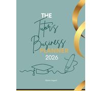 The Tutor's Business Planner 2026
