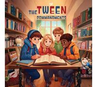 THE TWEEN COMMANDMENTS: Christian Devotional for Ages 8-13 to Understand God’s Word, Strengthen Character, and Grow Closer to Him Every Day |8.5 x 8.5 ... pages | Gift for Children, Parent, Teachers