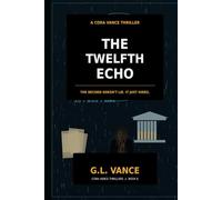 THE TWELFTH ECHO: A Cora Vance Thriller