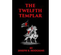 The Twelfth Templar (The Reverend Elizabeth Williamson & Church Gagne Crime Dramas)