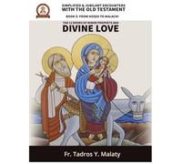 The Twelve Books of Minor Prophets and Divine Love: Encounter with the Word of God: 5 (Simplified and Jubilant Encounters with the Old Testament)