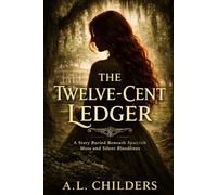 THE TWELVE-CENT LEDGER: A Story Buried Beneath Spanish Moss and Silent Bloodlines