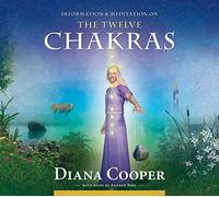 The Twelve Chakras: Information and Meditation (Information & Meditation)