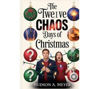 The Twelve Chaos Days Of Christmas