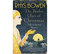 The Twelve Clues of Christmas (Her Royal Spyness)