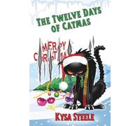 The Twelve Days of Catmas: A Holiday Novella