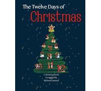 The Twelve Days of Christmas - Colouring Book