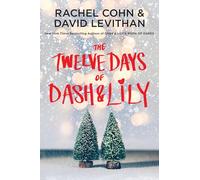 The Twelve Days of Dash & Lily: 2 (Dash & Lily Series)