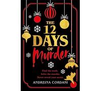 The Twelve Days of Murder: The perfect festive whodunnit to gift this Christmas