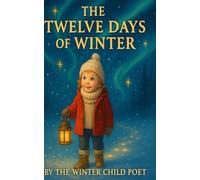 THE TWELVE DAYS OF WINTER