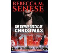 The Twelve Deaths of Christmas: 4 (The Noel Kringle Chronicles)
