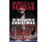 The Twelve Deaths of Christmas: 4 (The Noel Kringle Chronicles)