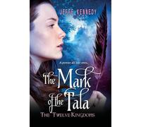 The Twelve Kingdoms: The Mark of the Tala
