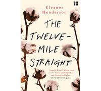 The Twelve-Mile Straight: A Gripping Historical Fiction Epic Set in 1930s Georgia