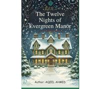 The Twelve Nights of Evergreen Manor