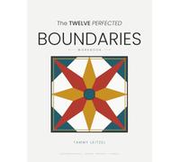 The Twelve Perfected Boundaries Workbook: Thirty Days to Return to Real for Men and Women - The PA Dutch Way of Living & Loving