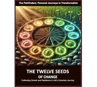 The Twelve Seeds of Change (Pathfinders Series)