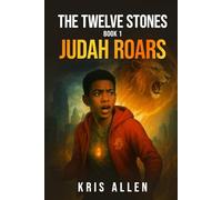 The Twelve Stones Book 1 Judah Roars