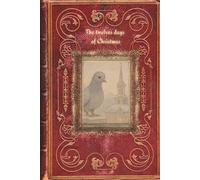 The twelves days of christmas - A Journey of Light and Renewal: A soulful guided journal between the Nativity and Epiphany