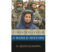 The Twentieth Century: A World History (New Oxford World History)