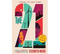 The Twenty-one: The True Story of the Youth Who Sued the U.s. Government over Climate Change