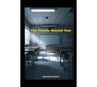 The Twenty-Second Year