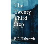 The Twenty Third Step (The Lost Manuscripts of the Between)