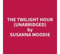The Twilight Hour (unabridged) (audiolibro)