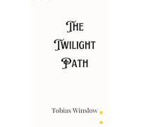 The Twilight Path