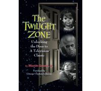 The Twilight Zone: Unlocking the Door to a Television Classic