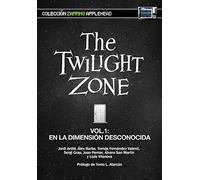 THE TWILIGHT ZONE VOL. 1: EN LA DIMENSIÓN DESCONOCIDA: 2 (Zapping)