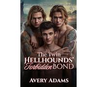 The Twin Hellhounds' Forbidden Bond (Hellhounds of Haven)